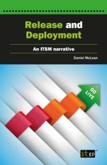 Release and Deployment : An ITSM narrative