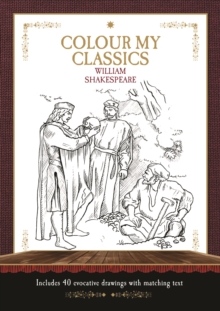 Colour My Classics - William Shakespeare, Paperback / softback Book Colour My Classics - William Shakespeare, Paperback / softback Book