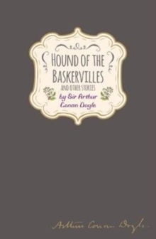 Sir Arthur Conan Doyle - Hound of the Baskervilles (Signature Classics), Hardback Book Sir Arthur Conan Doyle - Hound of the Baskervilles (Signature Classics), Hardback Book