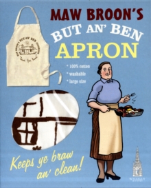 Maw Broon's But An' Ben Apron : A Braw Apron to Go with the Book!, Other merchandise Book Maw Broon's But An' Ben Apron : A Braw Apron to Go with the Book!, Other merchandise Book