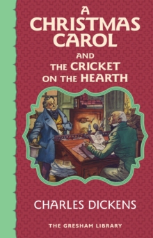 A Christmas Carol and The Cricket on the Hearth