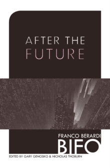 After The Future, Paperback / softback Book After The Future, Paperback / softback Book