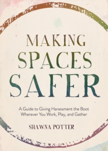 Making Spaces Safer, Paperback / softback Book Making Spaces Safer, Paperback / softback Book