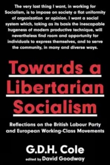 Towards A Libertarian Socialism