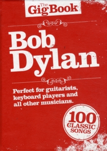 The Gig Book : Bob Dylan