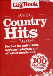 Gig Book: Country Hits, Paperback / softback Book Gig Book: Country Hits, Paperback / softback Book