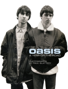 "Oasis" : A Year on the Road, Paperback Book "Oasis" : A Year on the Road, Paperback Book