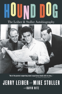 Hound Dog : The Leiber and Stoller Autobiography, Paperback Book Hound Dog : The Leiber and Stoller Autobiography, Paperback Book