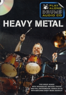 Play Along Drums Audio CD : Heavy Metal, Paperback Book Play Along Drums Audio CD : Heavy Metal, Paperback Book