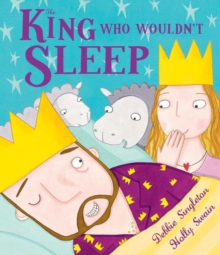 The King Who Wouldn't Sleep, Hardback Book The King Who Wouldn't Sleep, Hardback Book