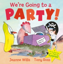 We're Going to a Party!, Hardback Book We're Going to a Party!, Hardback Book
