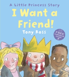 I Want a Friend!, Paperback / softback Book I Want a Friend!, Paperback / softback Book