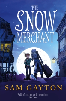 The Snow Merchant, Paperback / softback Book The Snow Merchant, Paperback / softback Book