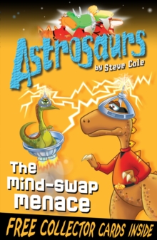 Astrosaurs 4: The Mind-swap Menace, Paperback Book Astrosaurs 4: The Mind-swap Menace, Paperback Book