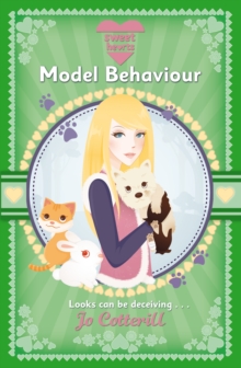 Sweet Hearts: Model Behaviour, Paperback Book Sweet Hearts: Model Behaviour, Paperback Book