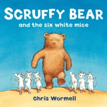 Scruffy Bear and the Six White Mice, Paperback Book Scruffy Bear and the Six White Mice, Paperback Book