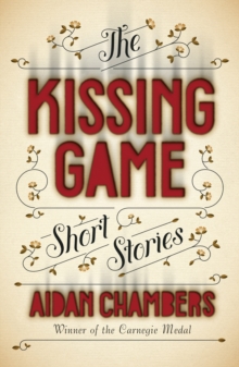 The Kissing Game, Paperback / softback Book The Kissing Game, Paperback / softback Book
