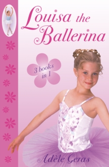 Louisa The Ballerina, Paperback / softback Book Louisa The Ballerina, Paperback / softback Book