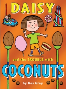 Daisy and the Trouble with Coconuts, Paperback Book Daisy and the Trouble with Coconuts, Paperback Book