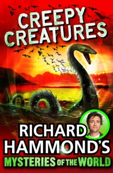 Richard Hammond's Mysteries of the World: Creepy Creatures, Paperback Book Richard Hammond's Mysteries of the World: Creepy Creatures, Paperback Book