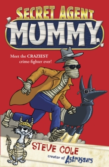 Secret Agent Mummy : Book 1, Paperback Book Secret Agent Mummy : Book 1, Paperback Book