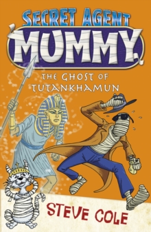 Secret Agent Mummy: The Ghost of Tutankhamun, Paperback Book Secret Agent Mummy: The Ghost of Tutankhamun, Paperback Book