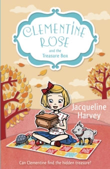 Clementine Rose and the Treasure Box, Paperback / softback Book Clementine Rose and the Treasure Box, Paperback / softback Book