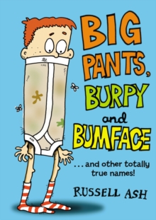 Big Pants, Burpy and Bumface, Paperback Book Big Pants, Burpy and Bumface, Paperback Book