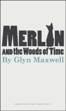 Merlin and the Woods of Time