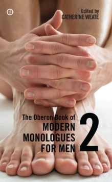 The Oberon Book of Modern Monologues for Men : Volume Two