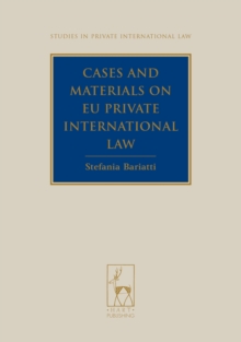Cases and Materials on EU Private International Law, Paperback / softback Book Cases and Materials on EU Private International Law, Paperback / softback Book