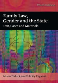 Family Law, Gender and the State : Text, Cases and Materials, Paperback Book Family Law, Gender and the State : Text, Cases and Materials, Paperback Book