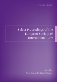Select Proceedings of the European Society of International Law, Volume 3, 2010, Paperback Book Select Proceedings of the European Society of International Law, Volume 3, 2010, Paperback Book
