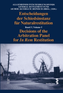 Decisions of the Arbitration Panel for In Rem Restitution, Volume 5, Hardback Book Decisions of the Arbitration Panel for In Rem Restitution, Volume 5, Hardback Book