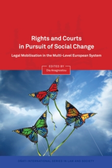 Rights and Courts in Pursuit of Social Change : Legal Mobilisation in the Multi-Level European System, Hardback Book Rights and Courts in Pursuit of Social Change : Legal Mobilisation in the Multi-Level European System, Hardback Book