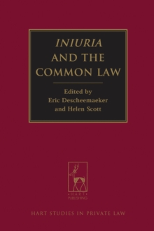 Iniuria and the Common Law, Hardback Book Iniuria and the Common Law, Hardback Book