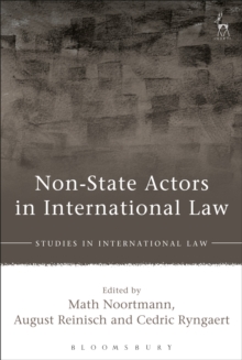 Non-State Actors in International Law, Hardback Book Non-State Actors in International Law, Hardback Book