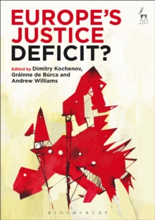 Europe's Justice Deficit?, Hardback Book Europe's Justice Deficit?, Hardback Book
