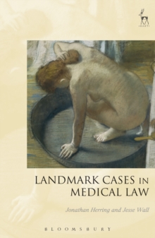 Landmark Cases in Medical Law, Hardback Book Landmark Cases in Medical Law, Hardback Book