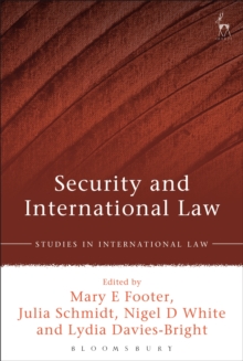 Security and International Law, Hardback Book Security and International Law, Hardback Book