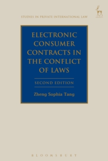 Electronic Consumer Contracts in the Conflict of Laws, Hardback Book Electronic Consumer Contracts in the Conflict of Laws, Hardback Book