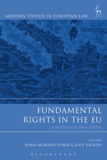 Fundamental Rights in the EU : A Matter for Two Courts, Hardback Book Fundamental Rights in the EU : A Matter for Two Courts, Hardback Book