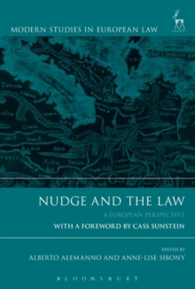 Nudge and the Law : A European Perspective, Hardback Book Nudge and the Law : A European Perspective, Hardback Book