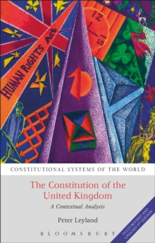 The Constitution of the United Kingdom : A Contextual Analysis, Paperback Book The Constitution of the United Kingdom : A Contextual Analysis, Paperback Book