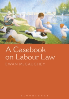 A Casebook on Labour Law