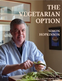 The Vegetarian Option, Hardback Book The Vegetarian Option, Hardback Book