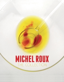 Michel Roux: The Collection, Hardback Book Michel Roux: The Collection, Hardback Book