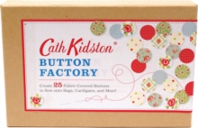 Cath Kidston Button Factory, Kit Book Cath Kidston Button Factory, Kit Book