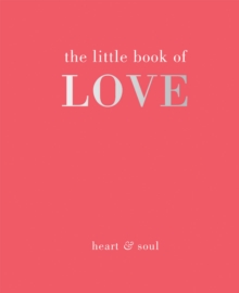 The Little Book of Love, Hardback Book The Little Book of Love, Hardback Book