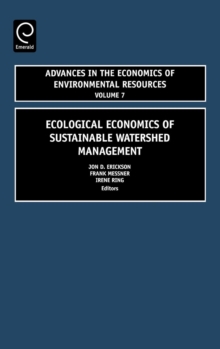 Ecological Economics of Sustainable Watershed Management